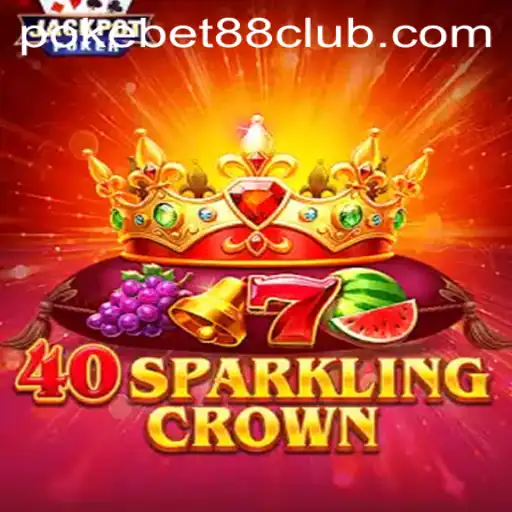 Exploring the World of 40SparklingCrown and Pokebet 88