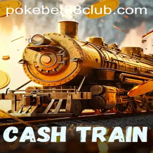 An In-Depth Exploration of CashTrain and Pokebet 88