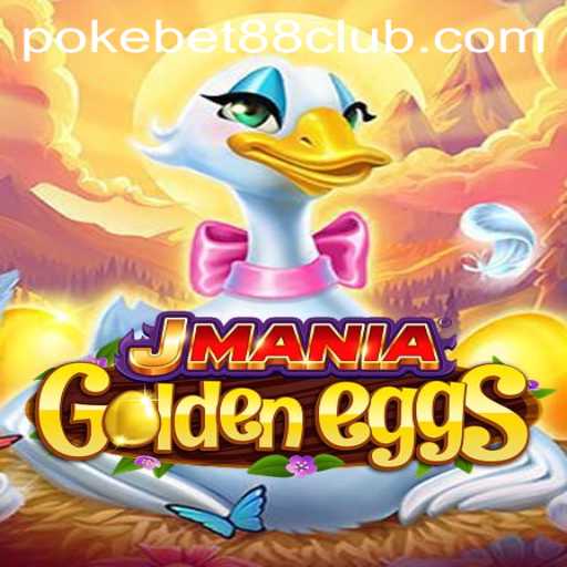 Exploring JManiaGoldenEggs: An Immersive Gaming Experience Synced with the Thrill of Pokebet 88